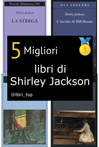 Migliori libri di Shirley Jackson