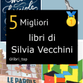 Migliori libri di Silvia Vecchini