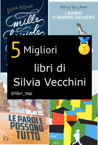 Migliori libri di Silvia Vecchini
