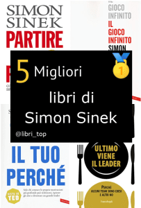 Migliori libri di Simon Sinek