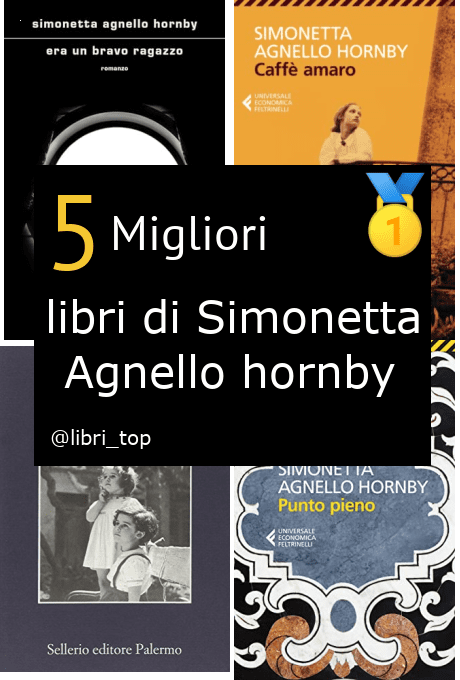 Migliori libri di Simonetta Agnello hornby