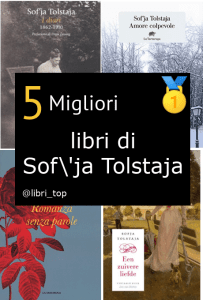 Migliori libri di Sof'ja Tolstaja