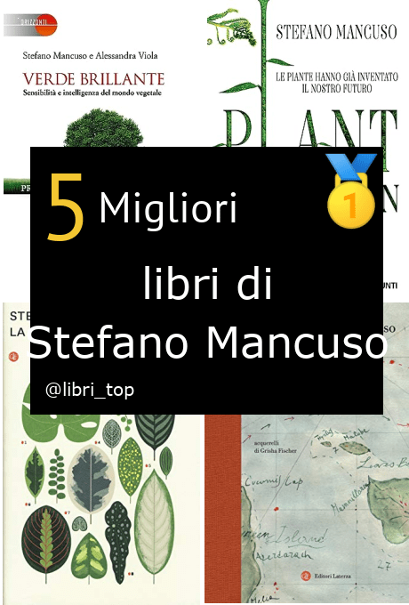 Migliori libri di Stefano Mancuso