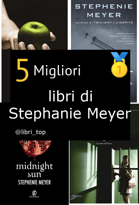 Migliori libri di Stephanie Meyer