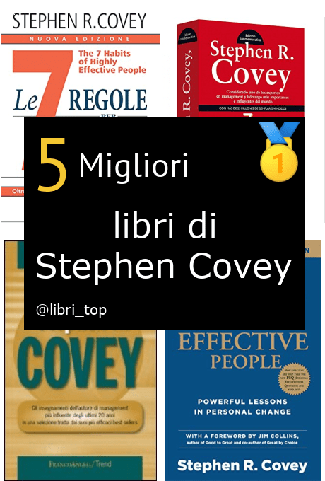 Migliori libri di Stephen Covey