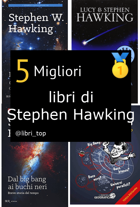 Migliori libri di Stephen Hawking