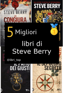 Migliori libri di Steve Berry