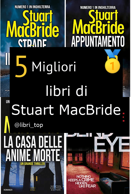 Migliori libri di Stuart MacBride