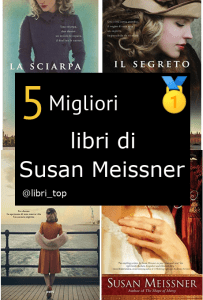 Migliori libri di Susan Meissner