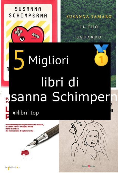 Migliori libri di Susanna Schimperna