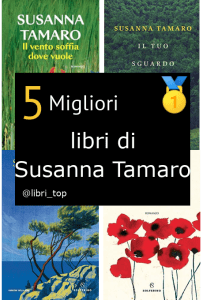 Migliori libri di Susanna Tamaro