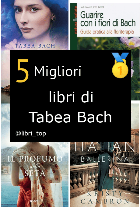 Migliori libri di Tabea Bach