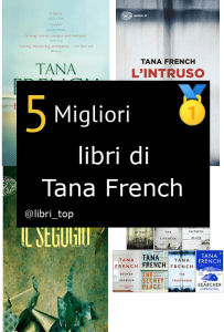 Migliori libri di Tana French