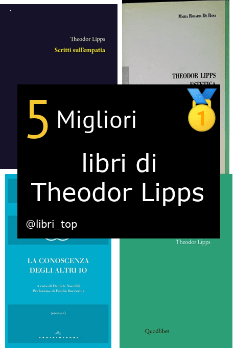 Migliori libri di Theodor Lipps