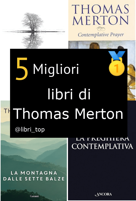 Migliori libri di Thomas Merton