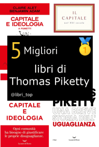 Migliori libri di Thomas Piketty