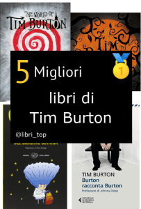 Migliori libri di Tim Burton