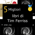 Migliori libri di Tim Ferriss