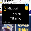 Migliori libri di Titanic