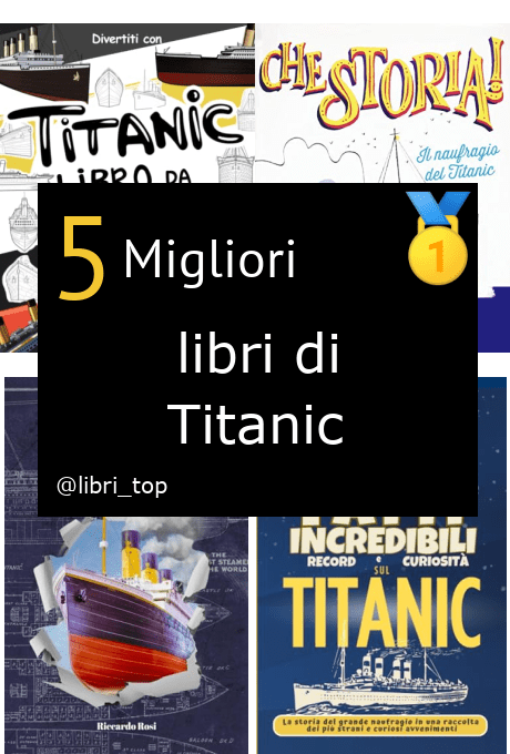 Migliori libri di Titanic