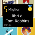 Migliori libri di Tom Robbins