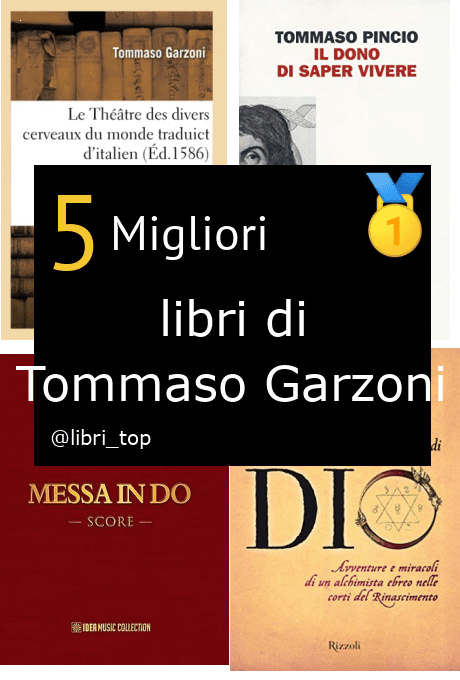 Migliori libri di Tommaso Garzoni