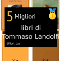 Migliori libri di Tommaso Landolfi