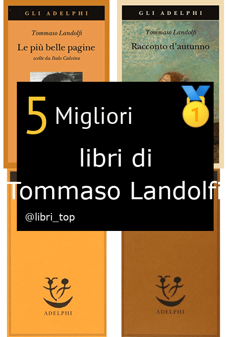 Migliori libri di Tommaso Landolfi