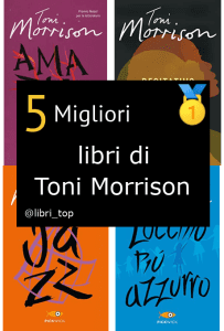 Migliori libri di Toni Morrison