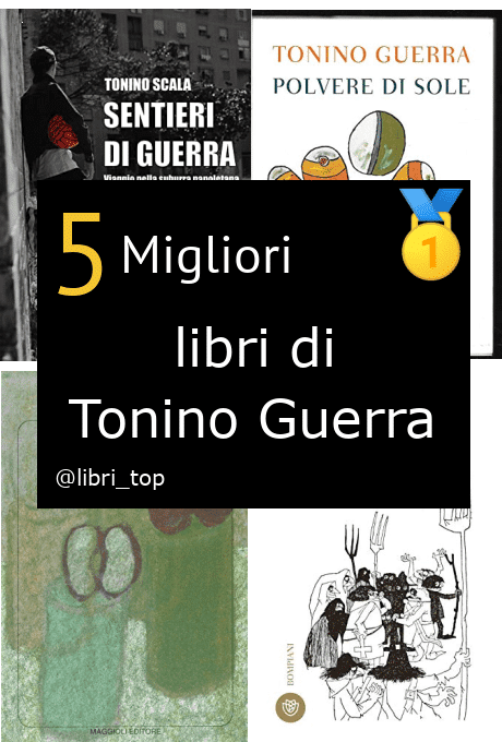 Migliori libri di Tonino Guerra