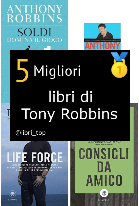 Migliori libri di Tony Robbins