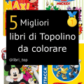 Migliori libri di Topolino da colorare