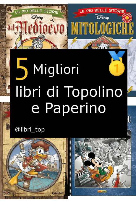 Migliori libri di Topolino e Paperino