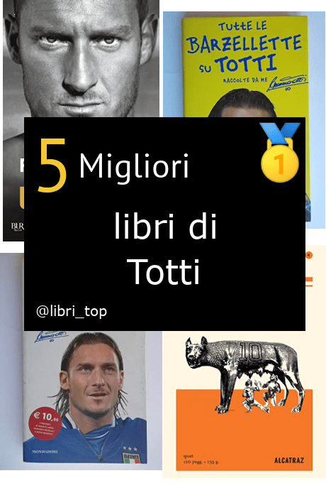 Migliori libri di Totti