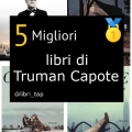 Migliori libri di Truman Capote