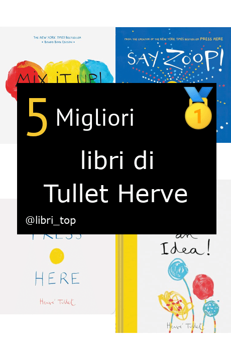 Migliori libri di Tullet Herve