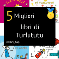 Migliori libri di Turlututu