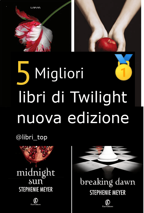 Migliori libri di Twilight nuova edizione