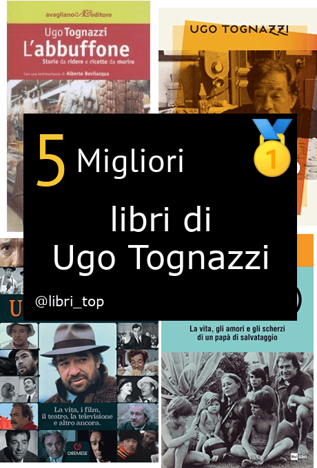 Migliori libri di Ugo Tognazzi