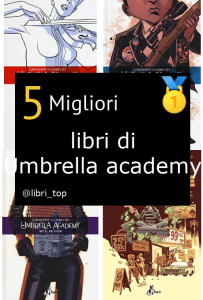 Migliori libri di Umbrella academy