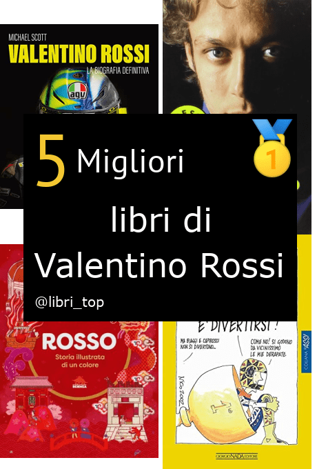 Migliori libri di Valentino Rossi