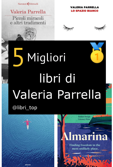 Migliori libri di Valeria Parrella