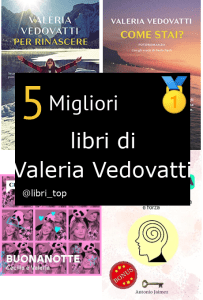Migliori libri di Valeria Vedovatti