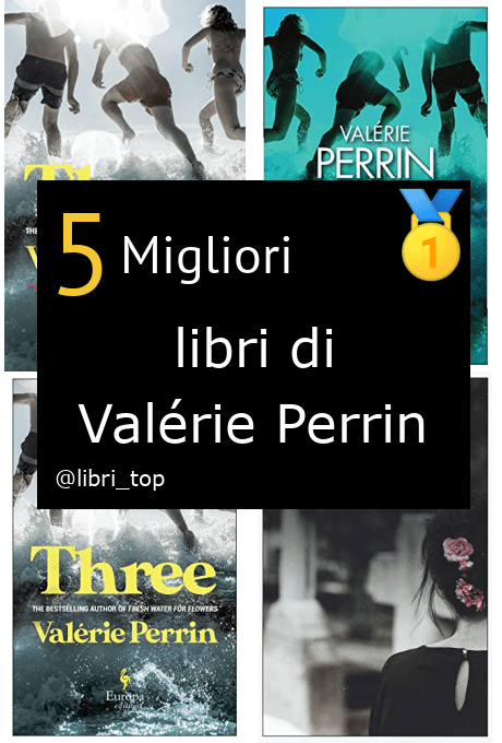 Migliori libri di Valérie Perrin