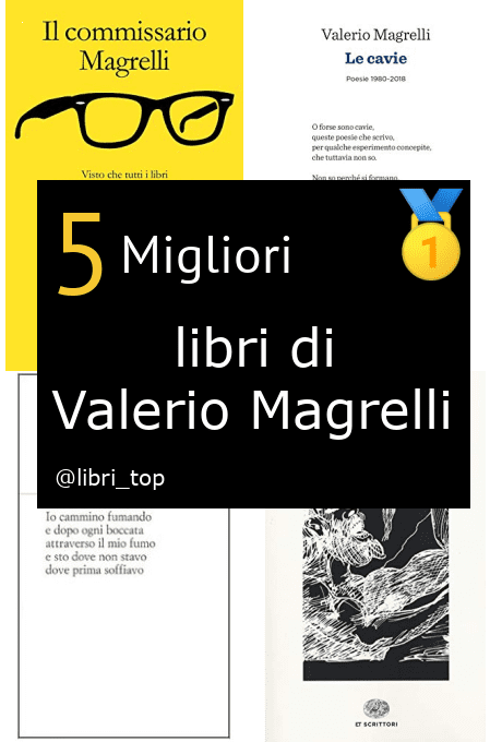 Migliori libri di Valerio Magrelli