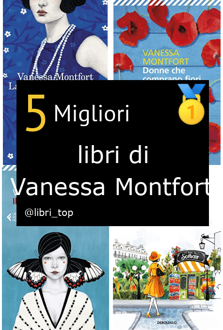 Migliori libri di Vanessa Montfort