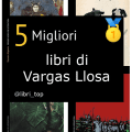Migliori libri di Vargas Llosa