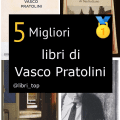 Migliori libri di Vasco Pratolini