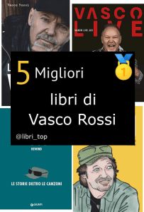 Migliori libri di Vasco Rossi