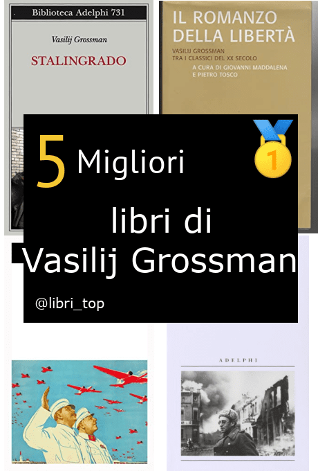 Migliori libri di Vasilij Grossman